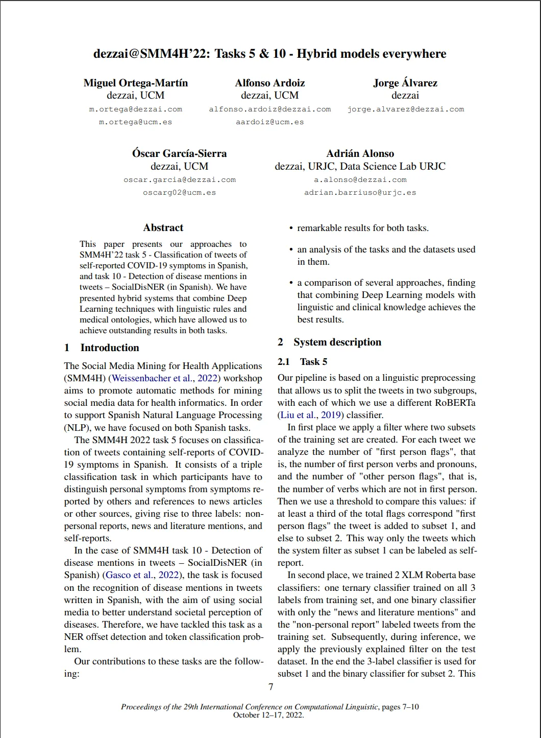 dezzai@SMM4H’22: Tasks 5 & 10 - Hybrid models everywhere.